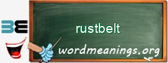 WordMeaning blackboard for rustbelt